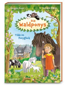 Die Waldponys (Band 1) – Tilda im Ponyglück