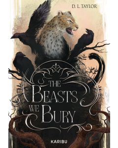 The Beasts We Bury (Band 1)