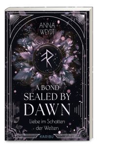 A Bond Sealed by Dawn – Liebe im Schatten der Welten