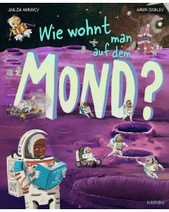 Wie wohnt man auf dem Mond?