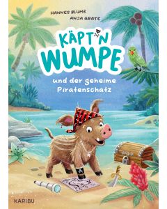 Käpt’n Wumpe und der geheime Piratenschatz