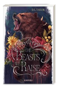 The Beasts We Raise (Band 2)