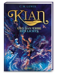 Kian und das Erbe des Lichts