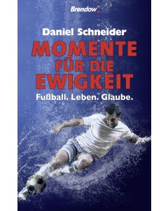 Momente für die Ewigkeit