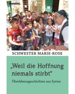 "Weil die Hoffnung niemals stirbt"