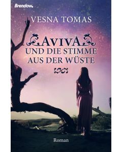 Aviva und die Stimme aus der Wüste