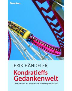 Kondratieffs Gedankenwelt