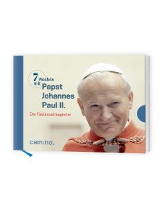 7 Wochen mit Papst Johannes Paul II