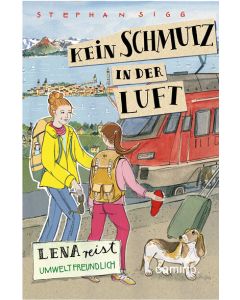 Kein Schmutz in der Luft - Lena reist umweltbewußt