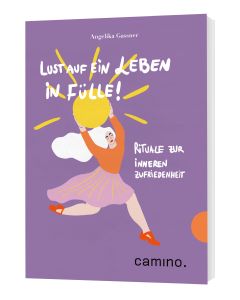 Lust auf ein Leben in Fülle!