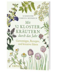 Mit 52 Klosterkräuter durch das Jahr