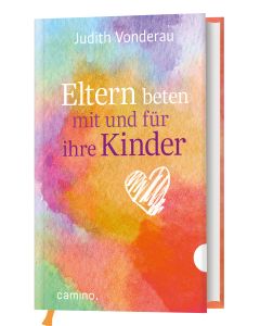 Eltern beten mit und für ihre Kinder