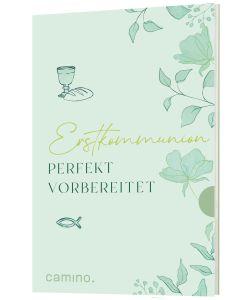 Erstkommunion perfekt vorbereitet