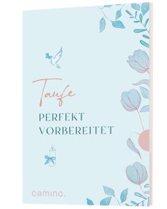 Taufe perfekt vorbereitet