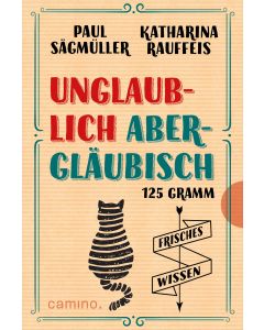 Unglaublich abergläubisch