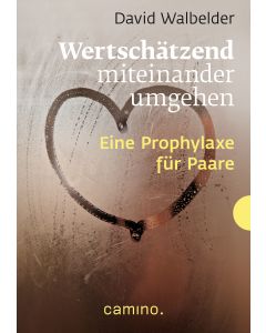 Wertschätzend miteinander umgehen