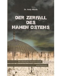 Der Zerfall des Nahen Ostens
