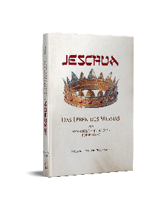 Jeschua - Das Leben des Messias