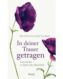 In deiner Trauer getragen