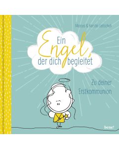 Ein Engel, der dich begleitet – ein Geschenkbuch zur Erstkommunion