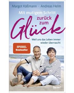 Mit mutigem Schritt zurück zum Glück