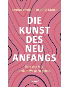 Die Kunst des Neuanfangs