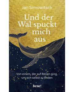 Und der Wal spuckt mich aus