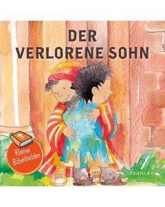 Kleine Bibelhelden - Der verlorene Sohn