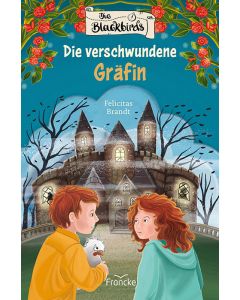 Die Blackbirds - Die verschwundene Gräfin