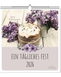 Ein tägliches Fest 2026 Wandkalender