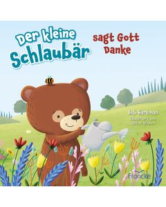 Der kleine Schlaubär sagt Gott Danke