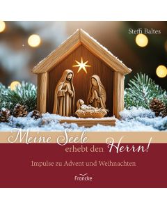 Meine Seele erhebt den Herrn!