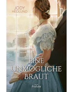 Eine unmögliche Braut
