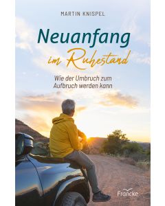 Neuanfang im Ruhestand