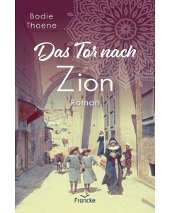 Das Tor nach Zion