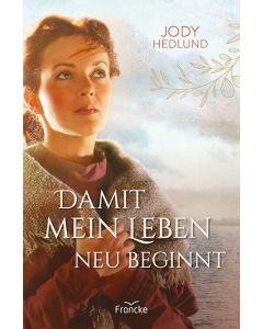 Damit mein Leben neu beginnt