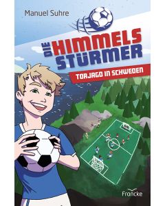 Die Himmelsstürmer - Torjagd in Schweden