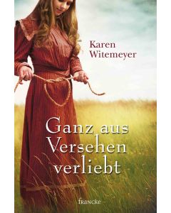 Ganz aus Versehen verliebt