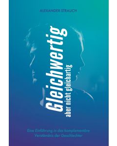 Gleichwertig, aber nicht gleichartig