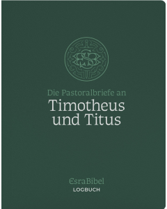 Die Pastoralbriefe an Timotheus und Titus