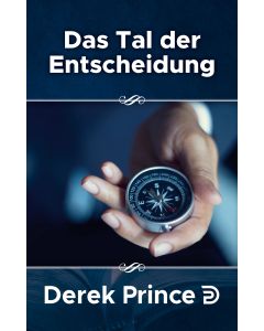Das Tal der Entscheidung