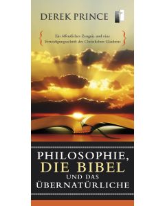 Die Philosophie, die Bibel und das Übernatürliche