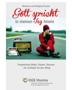Gott spricht in meinen Tag hinein