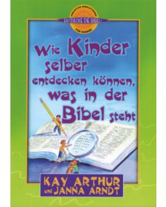 Wie Kinder selber entdecken können, was in der Bibel steht