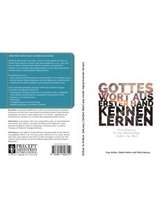 Gottes Wort aus erster Hand kennen lernen!