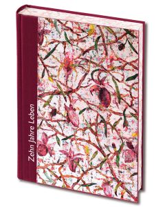 Zehn Jahre Leben – weinrot