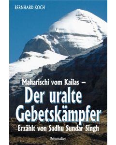 Der uralte Gebetskämpfer