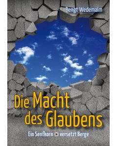 Die Macht des Glaubens