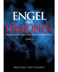 Engel und Dämonen - Band 1
