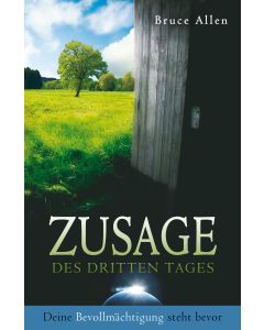 Zusage des Dritten Tages